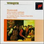 Claudio Monteverdi: Selva morale e spirituale; Giovanni Picchi: Canzoni da sonar