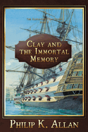 Clay and the Immortal Memory