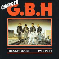 Clay Years 1981-1984 - G.B.H.