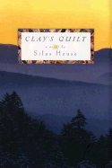 Clay's Quilt - House, Silas