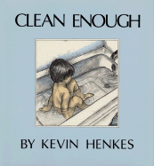 Clean Enough - 