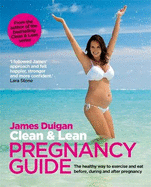 Clean & Lean Pregancy Guide