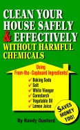 Clean Your House Safely & Effectively: Without Harmful Chemicals