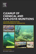 Cleanup of Chemical and Explosive Munitions: Location, Identification and Environmental Remediation