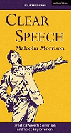 Clear Speech: Practical Speech Correction and Voice Improvement