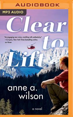 Clear to Lift - Wilson, Anne A, and Dawe, Angela (Read by)