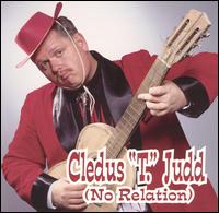 Cledus T. Judd (No Relation) - Cledus T. Judd