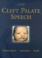 Cleft Palate Speech - Peterson-Falzone, Sally J, and Hardin-Jones, Mary A, PhD, and Karnell, Michael P, PhD