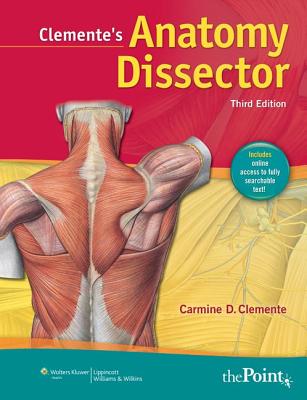 Clemente's Anatomy Dissector - Clemente, Carmine D, PhD