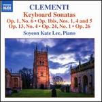 Clementi: Keyboards Sonatas Op. 1 No. 6; Op. 1a Nos. 1, 4, and 5; Op. 13 No. 4; Op. 24 No. 1; Op. 26