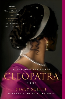 Cleopatra: A Life - Schiff, Stacy