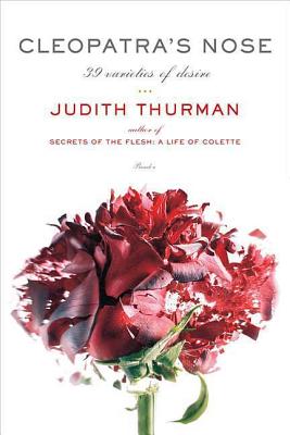 Cleopatra's Nose - Thurman, Judith