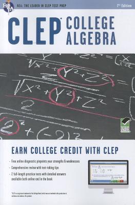 CLEP College Algebra - Editors of Rea