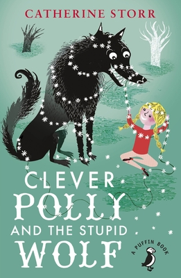 Clever Polly And the Stupid Wolf - Storr, Catherine