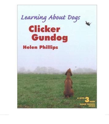 Clicker Gundog, Level 3 - Phillips, Helen, MM