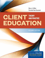 Client Education: Theory and Practice