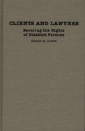 Clients and Lawyers: Securing the Rights of Disabled Persons