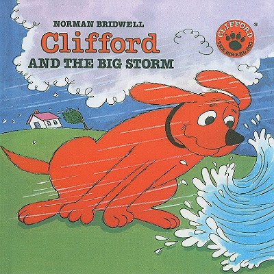 Clifford and the Big Storm - Bridwell, Norman