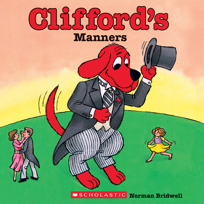 Clifford's Manners (Classic Storybook) - Bridwell, Norman