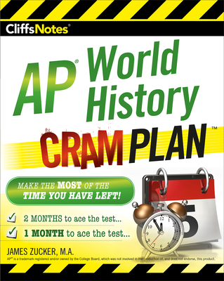 Cliffsnotes AP World History Cram Plan - Zucker, James