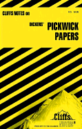 Cliffsnotes on Dicken's Pickwick Papers