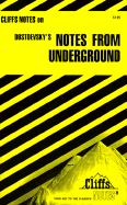 Cliffsnotes on Dostoevsky's Notes from Underground - Roberts, James L, PH.D.