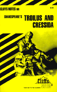 Cliffsnotes on Shakespeare's Troilus and Cressida - Lowers, James K