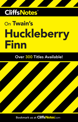 CliffsNotes on Twain's The Adventures of Huckleberry Finn - Bruce, Robert