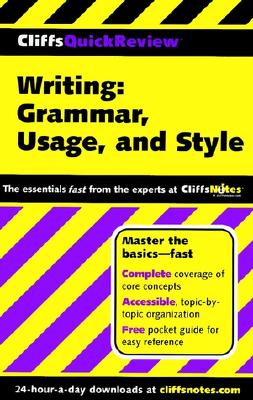 Cliffsquickreview Writing: Grammar, Usage, and Style - Eggenschwiller, Jean, and Biggs, Emily Dotson, and Cliffs Notes (Creator)