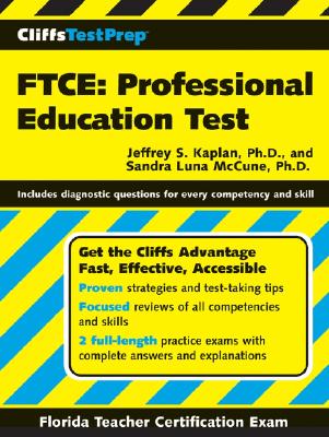 CliffsTestPrep FTCE: Professional Education Test - McCune, Sandra Luna, and Alexander, Vi Cain