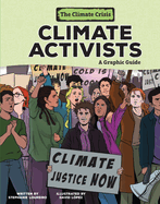 Climate Activists: A Graphic Guide