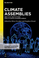 Climate Assemblies: New Civic Institutions for a Climate-changed World