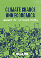 Climate Change and Economics: Engaging with Future Generations with Action Plans