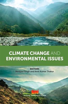 Climate Change and Environmental Issues - Singh, Narayan, and Kumar Thakur, Amit, and Sharma, P.L.