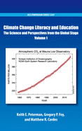 Climate Change Literacy and Education: The Science and Perspectives from the Global Stage Volume 1