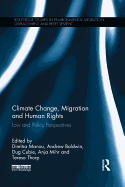 Climate Change, Migration and Human Rights: Law and Policy Perspectives