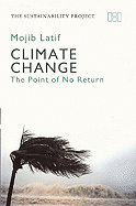 Climate Change: The Point of No Return - Latif, Mojib