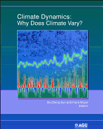 Climate Dynamics: Why Does Climate Vary? - Sun, de-Zheng (Editor), and Bryan, Frank (Editor)