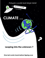 Climate ... leaping into the unknown: One last comic book before tipping over