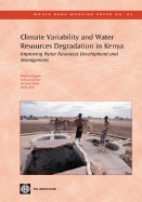 Climate Variability and Water Resources Degradation in Kenya: Improving Water Resources Development and Management Volume 69