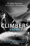 Climbers: A Novel