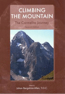 Climbing the Mountain: The Carmelite Journey