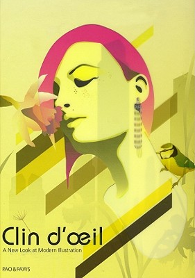 Clin D'Oeil: A New Look of Modern Illustration - Pointer, Adam, and Pao & Paws