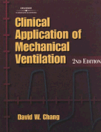 Clinical Application of Mechanical Ventilation, 2e