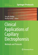 Clinical Applications of Capillary Electrophoresis: Methods and Protocols