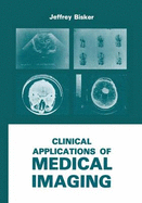 Clinical Applications of Medical Imaging