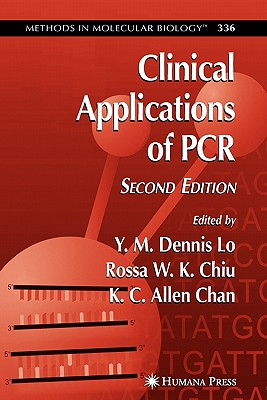 Clinical Applications of PCR - Lo, Y. M. Dennis (Editor)