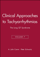 Clinical Approaches to Tachyarrhythmias, the Long Qt Syndrome