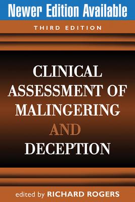 Clinical Assessment of Malingering and Deception - Rogers, Richard, PhD, Abpp (Editor)