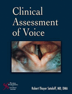 Clinical Assessment of Voice - Sataloff, Robert Thayer